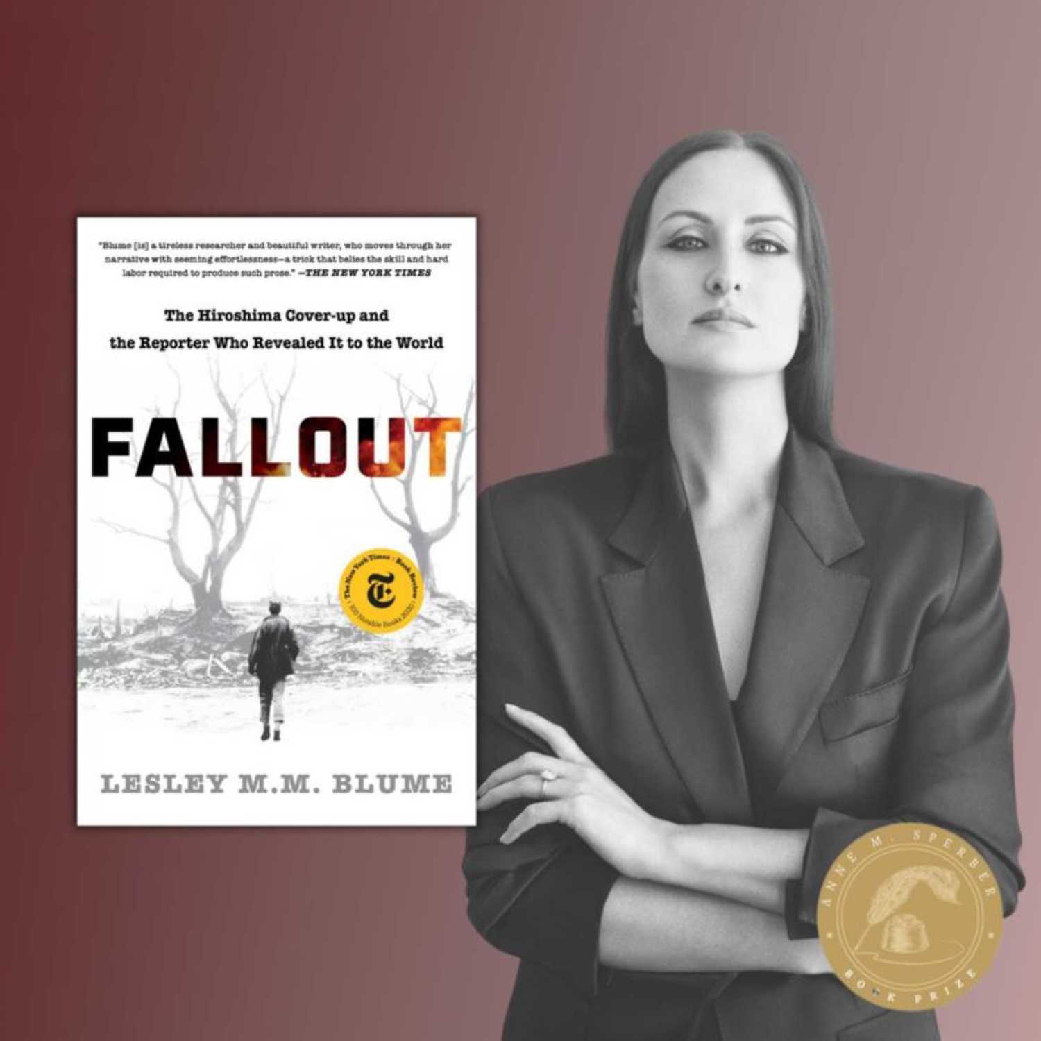 Lesley MM Blume and her book Fallout: The Hiroshima Cover-Up and the Reporter Who Revealed It to the World