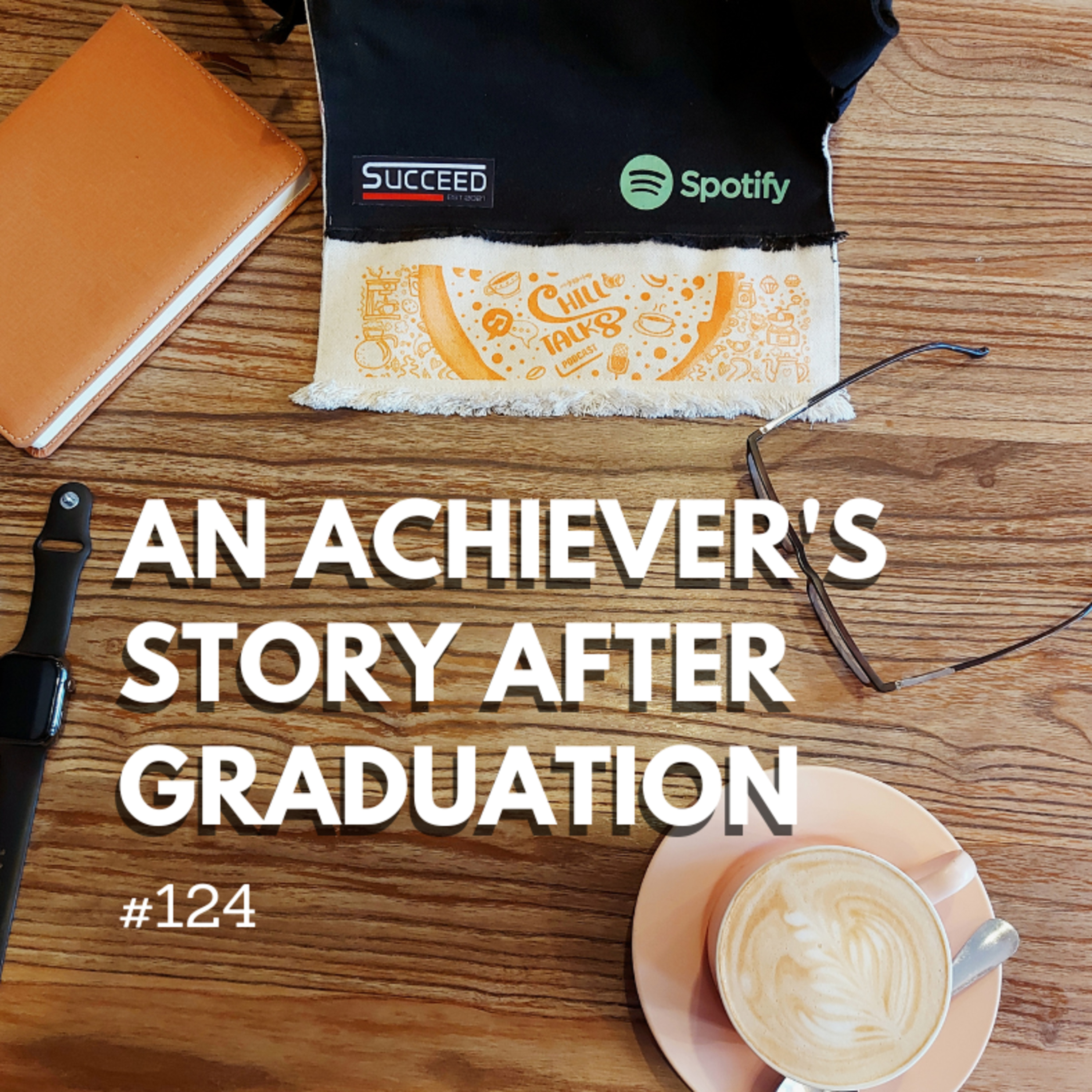 ⁣#123 An Achiever's Story after graduation