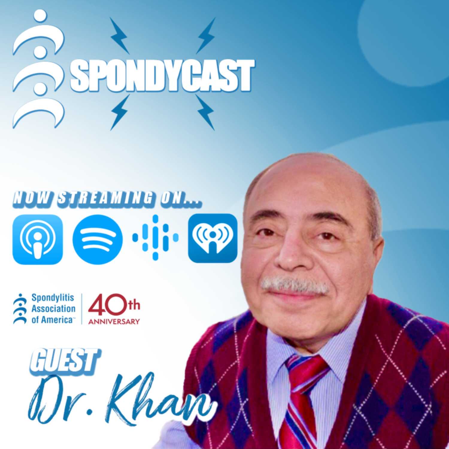 Living with Spondyloarthritis: A Rheumatologist’s Perspective with Dr. Khan