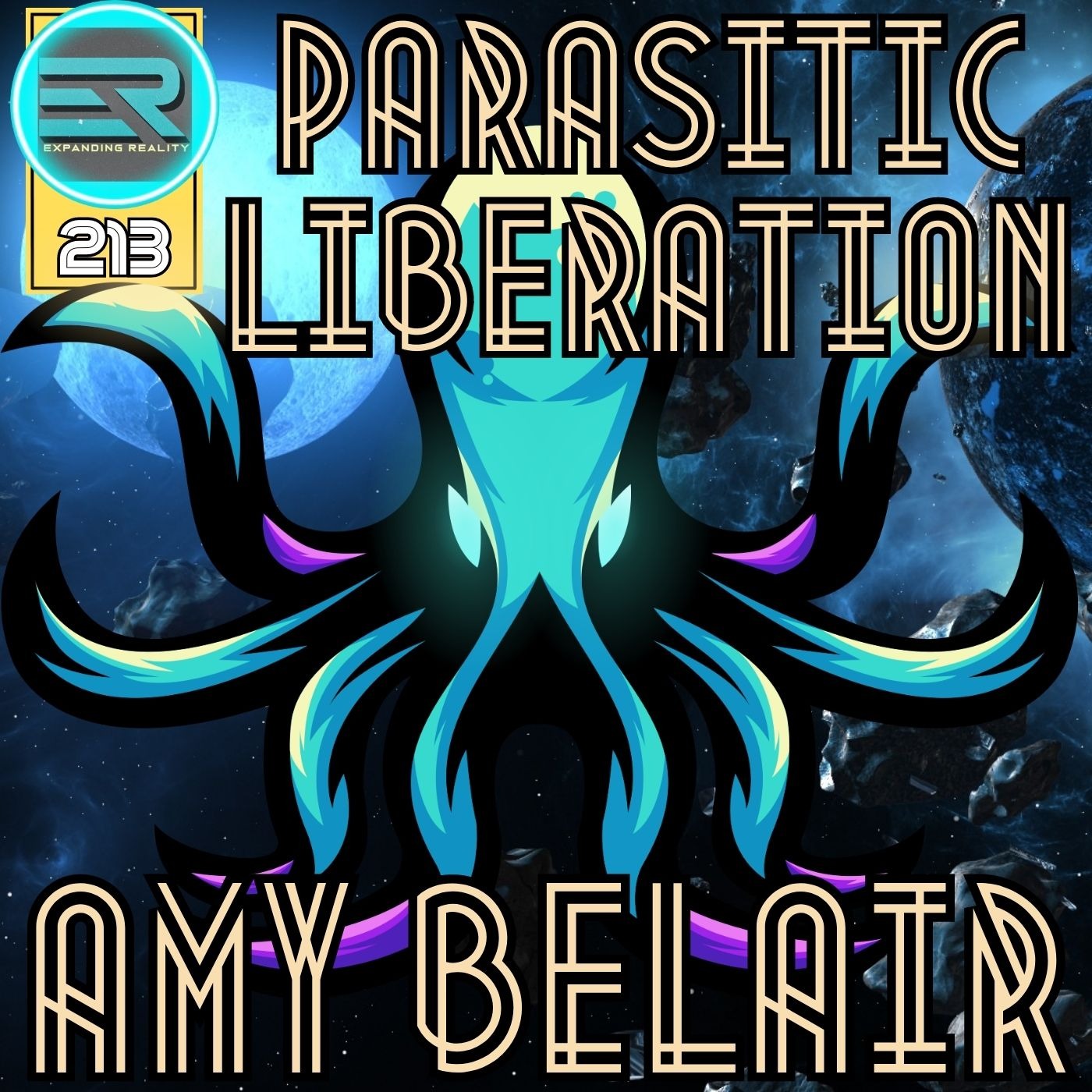 213 | Amy Belair | Parasitic Liberation