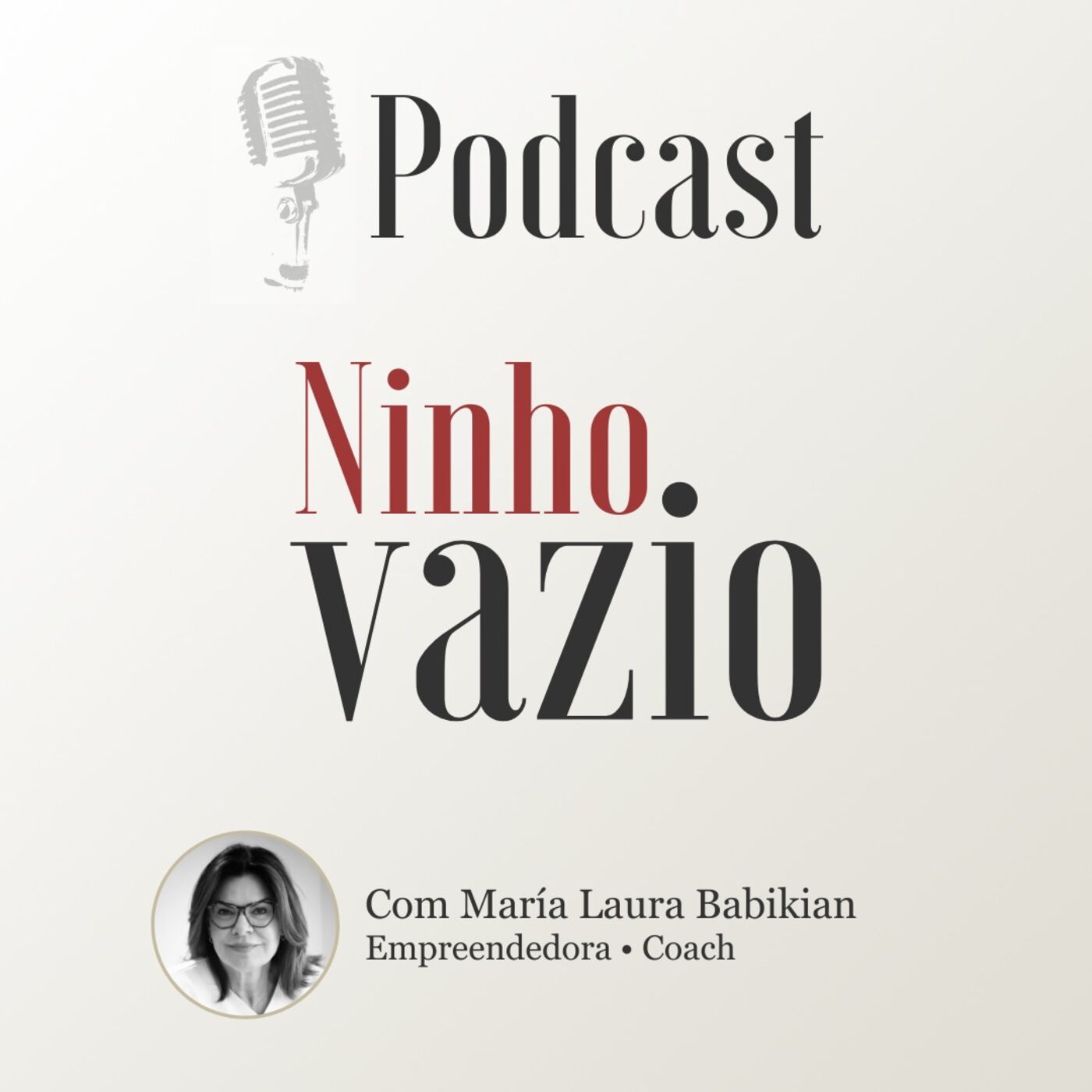 #79 - Ninho Vazio, com María Laura Babikian