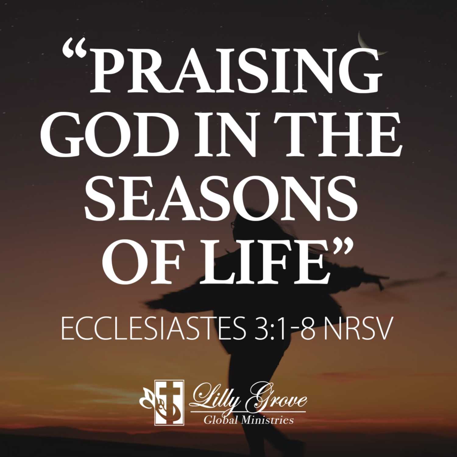 Praising God In The Seasons Of Life | Rev. Terry K. Anderson