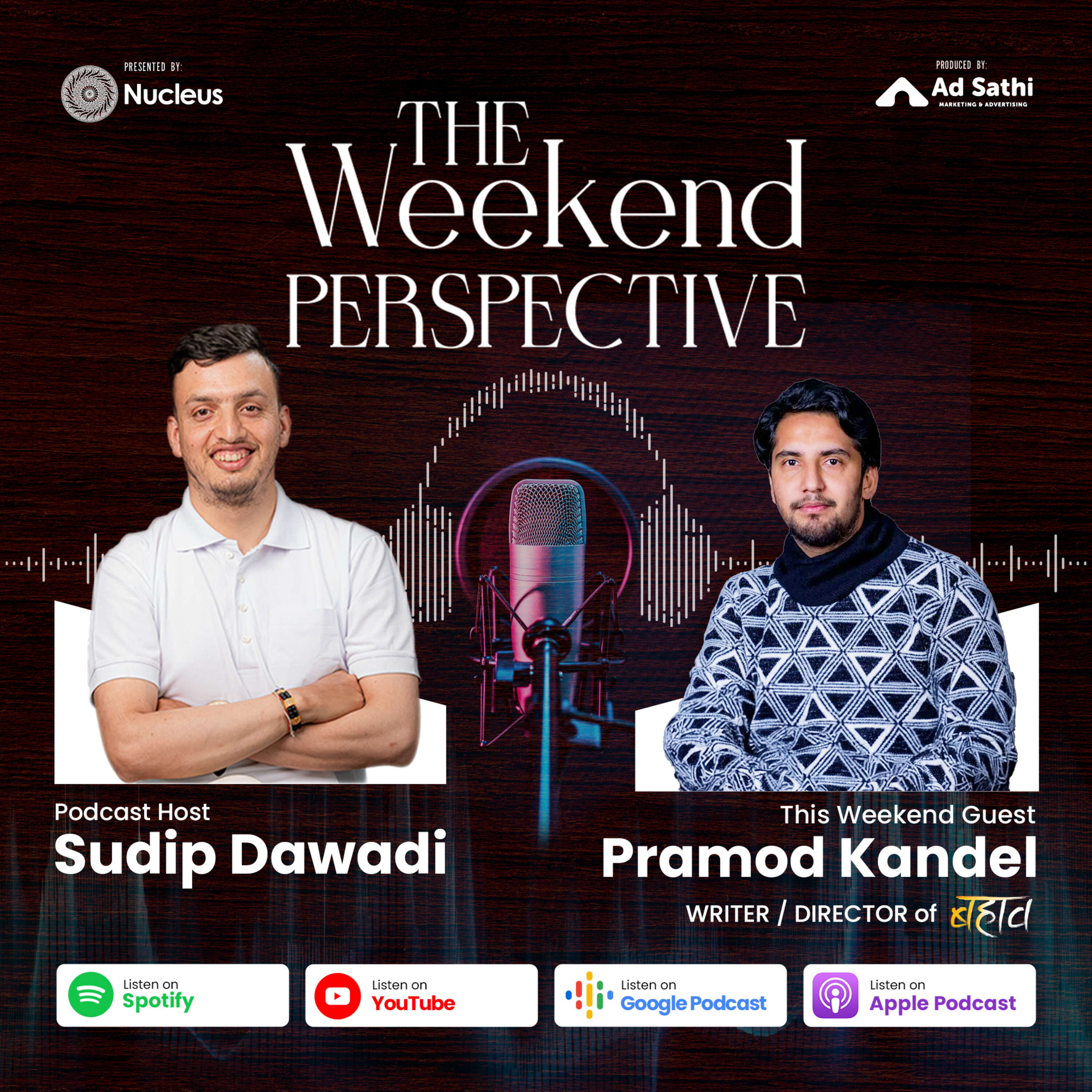 The Weekend Perspective with Mr. Pramod Kandel (Director/Writer of Film Bahaab)