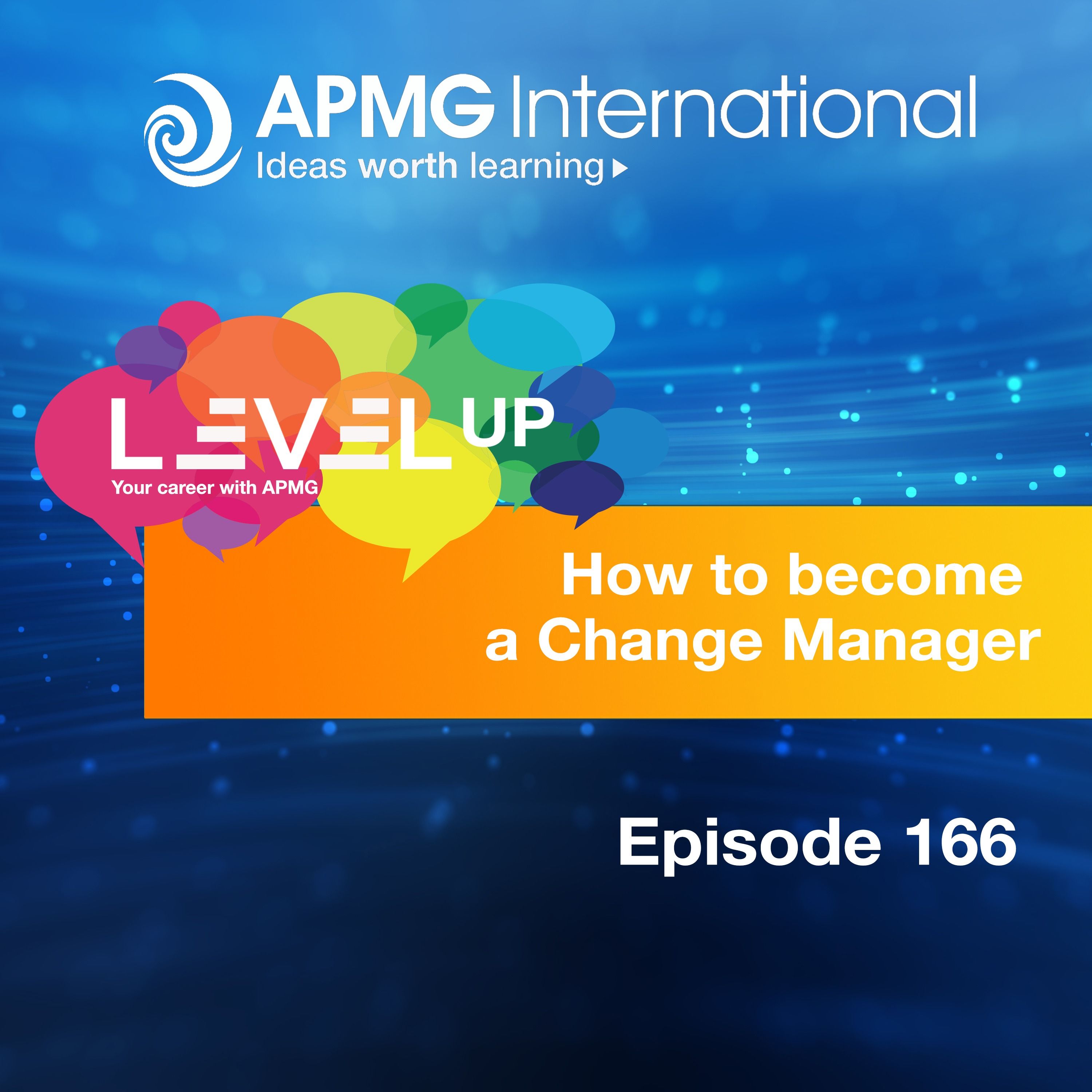 Level Up your Career - How to Become a Change Manager