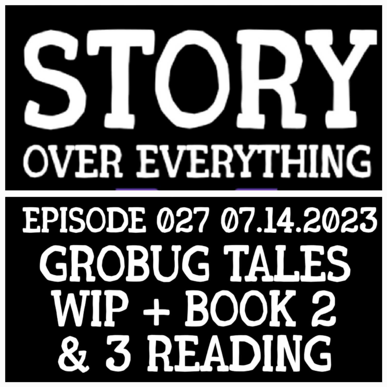 ⁣WIP Log + Grobug Book 2+3 Reading |Story Over Everything 027