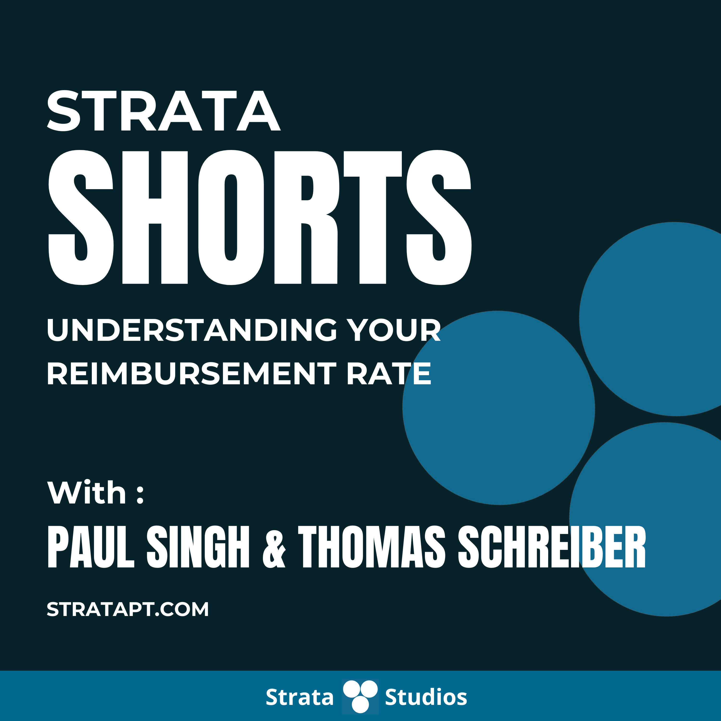 #002: Strata Shorts - Why most PT & OT Clinics don't know their TRUE reimbursement rate