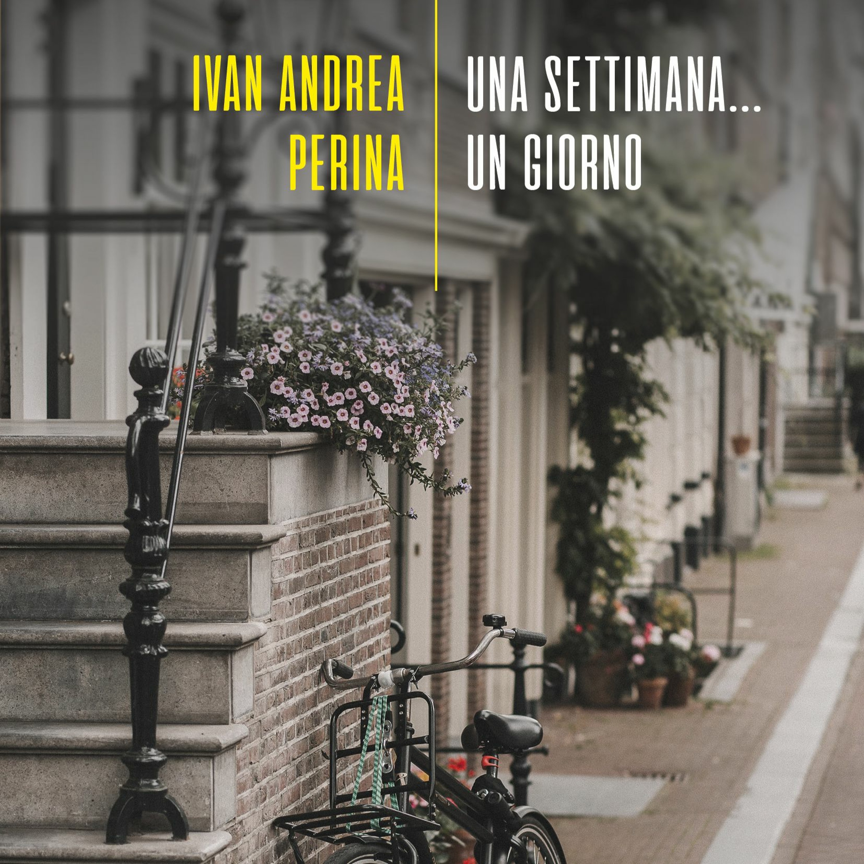 Ivan Andre Perina e "una settimana... un giorno" (Edizioni Epokè)