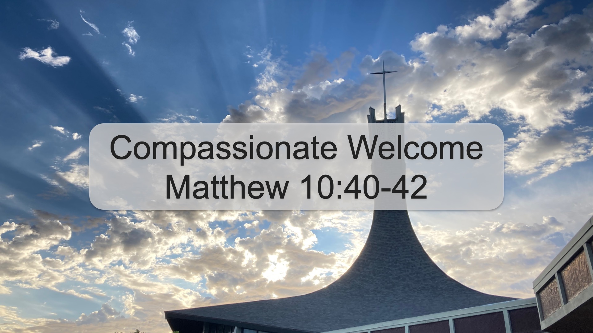 Compassionate Welcome