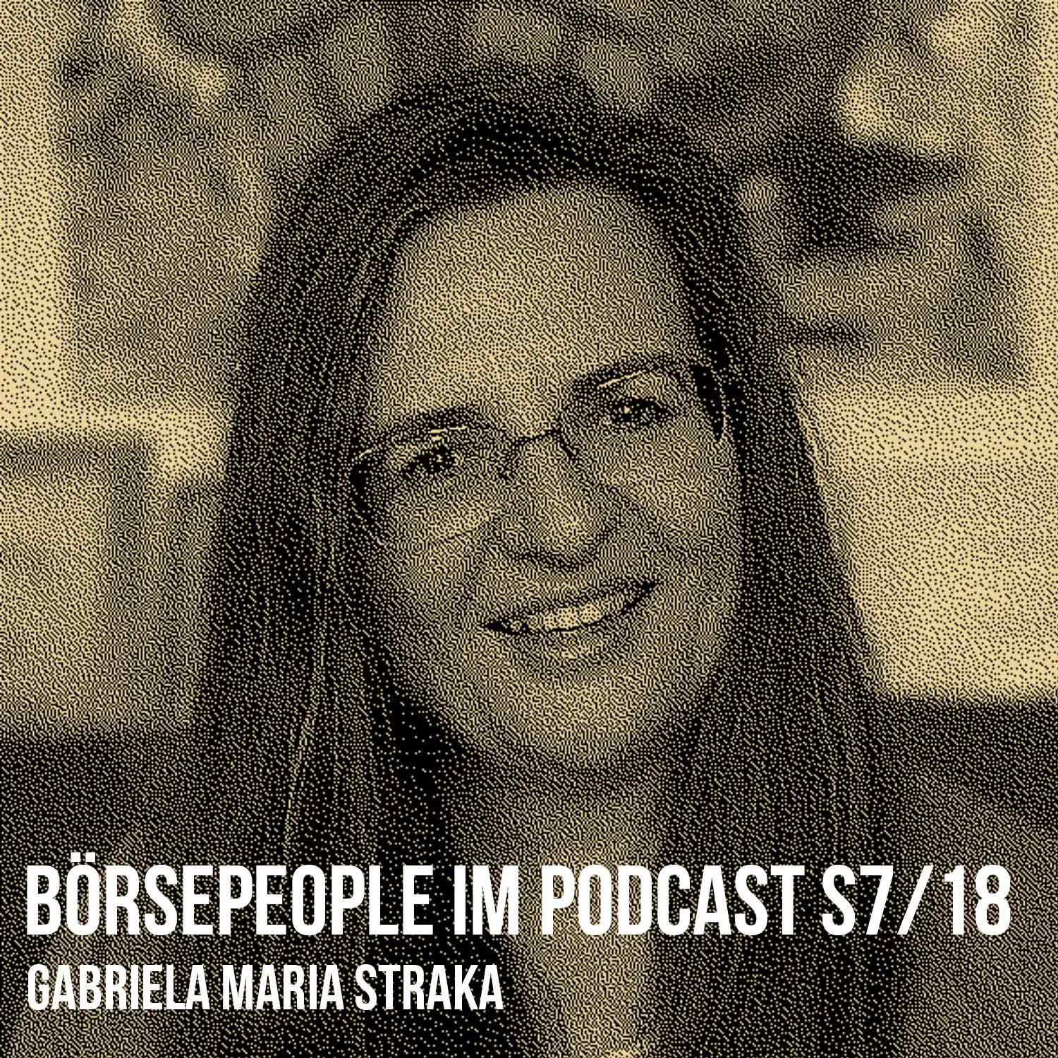 ⁣B&ouml;rsepeople im Podcast S7/18: Gabriela Maria Straka