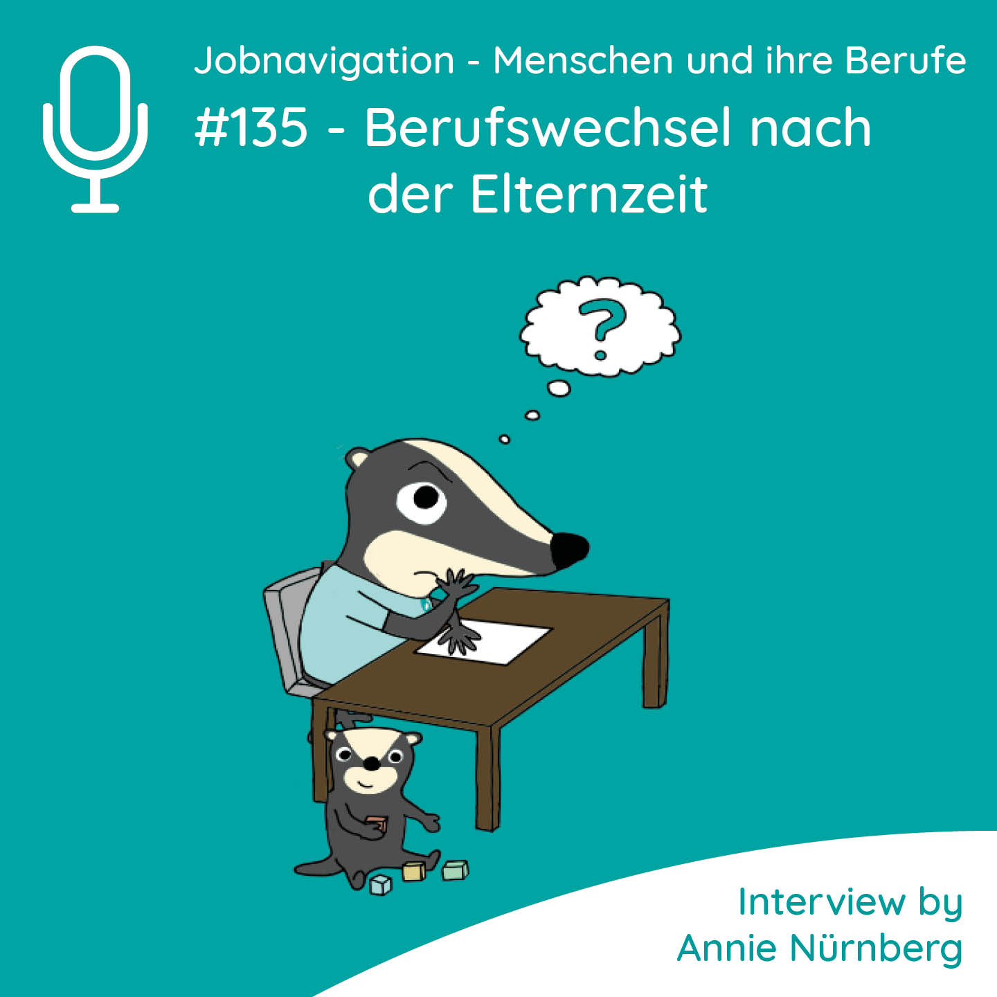 #135 - Berufswechsel nach der Elternzeit