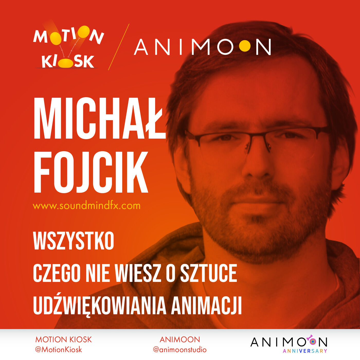 ⁣Animoon Anniversary - Michał Fojcik - Wszystko czego nie wiesz o sztuce udźwiękowiania animacji