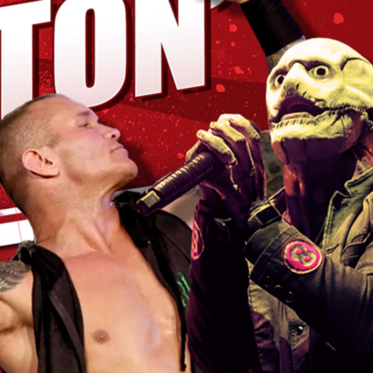 Corey Taylor VS Randy Orton | The Podcast That Rocked 