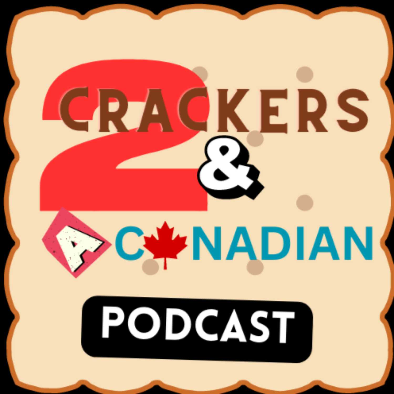 2 Crackers Podcast 