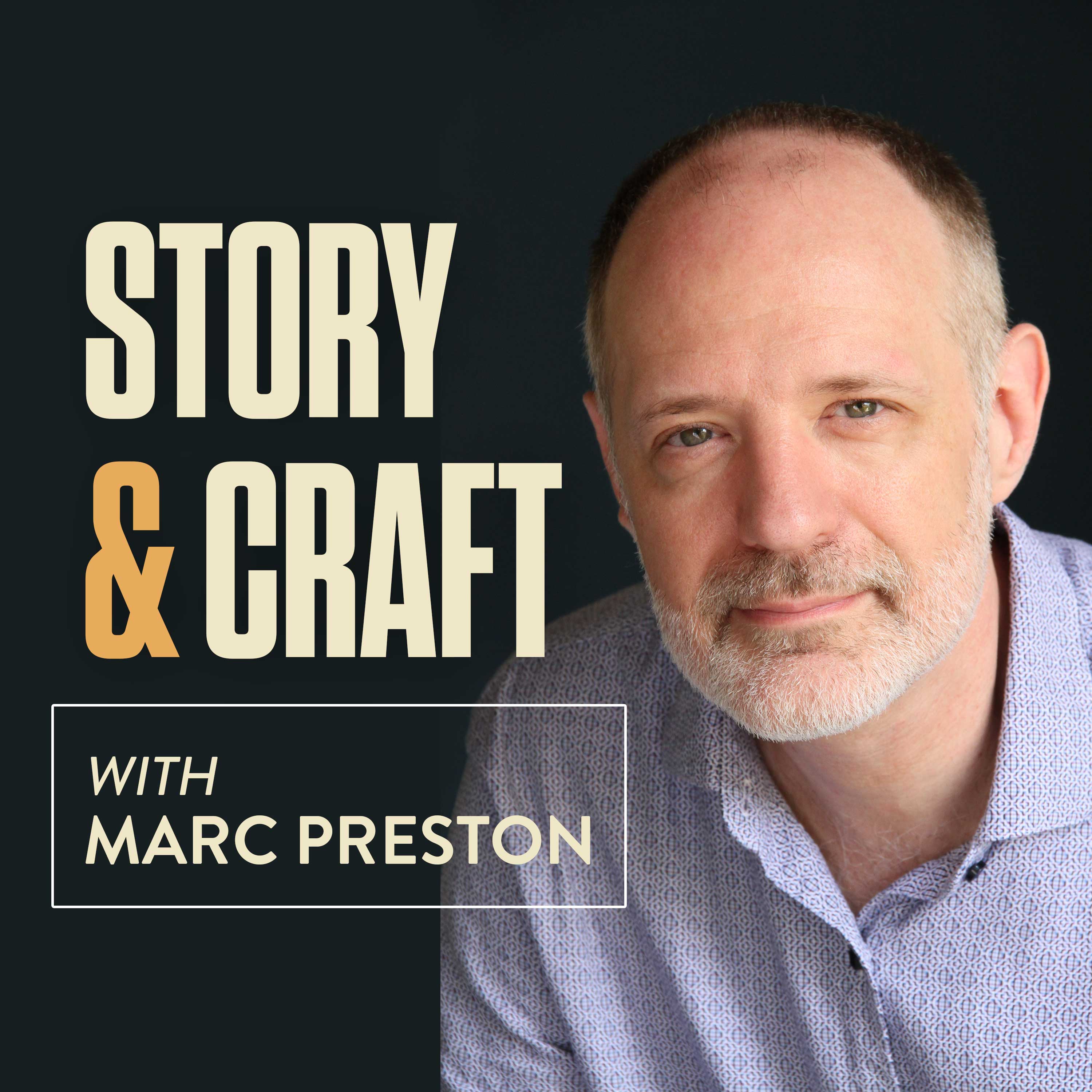 Story & Craft with Marc Preston 