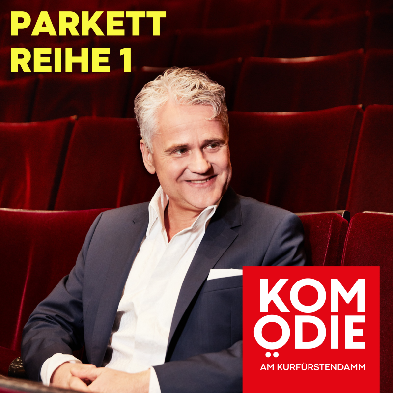 Parkett, Reihe 1 