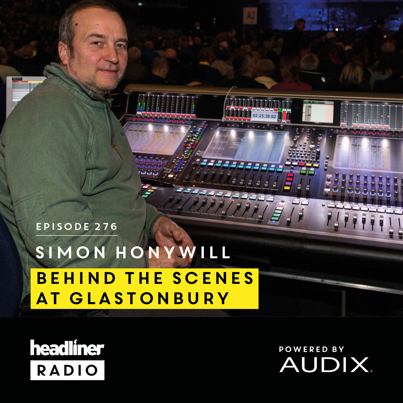 E276: Simon Honywill | Behind The Scenes At Glastonbury