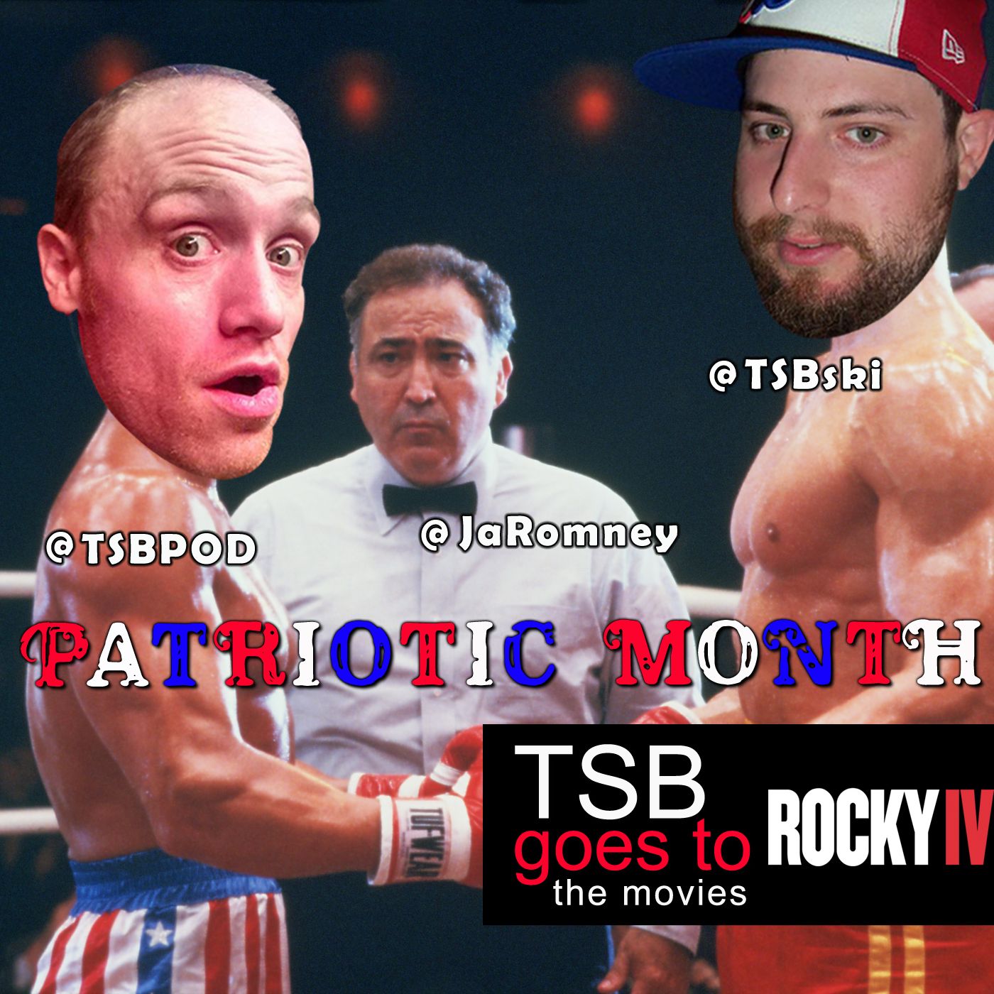 TSBGTTM Patriotic Month - Rocky IV