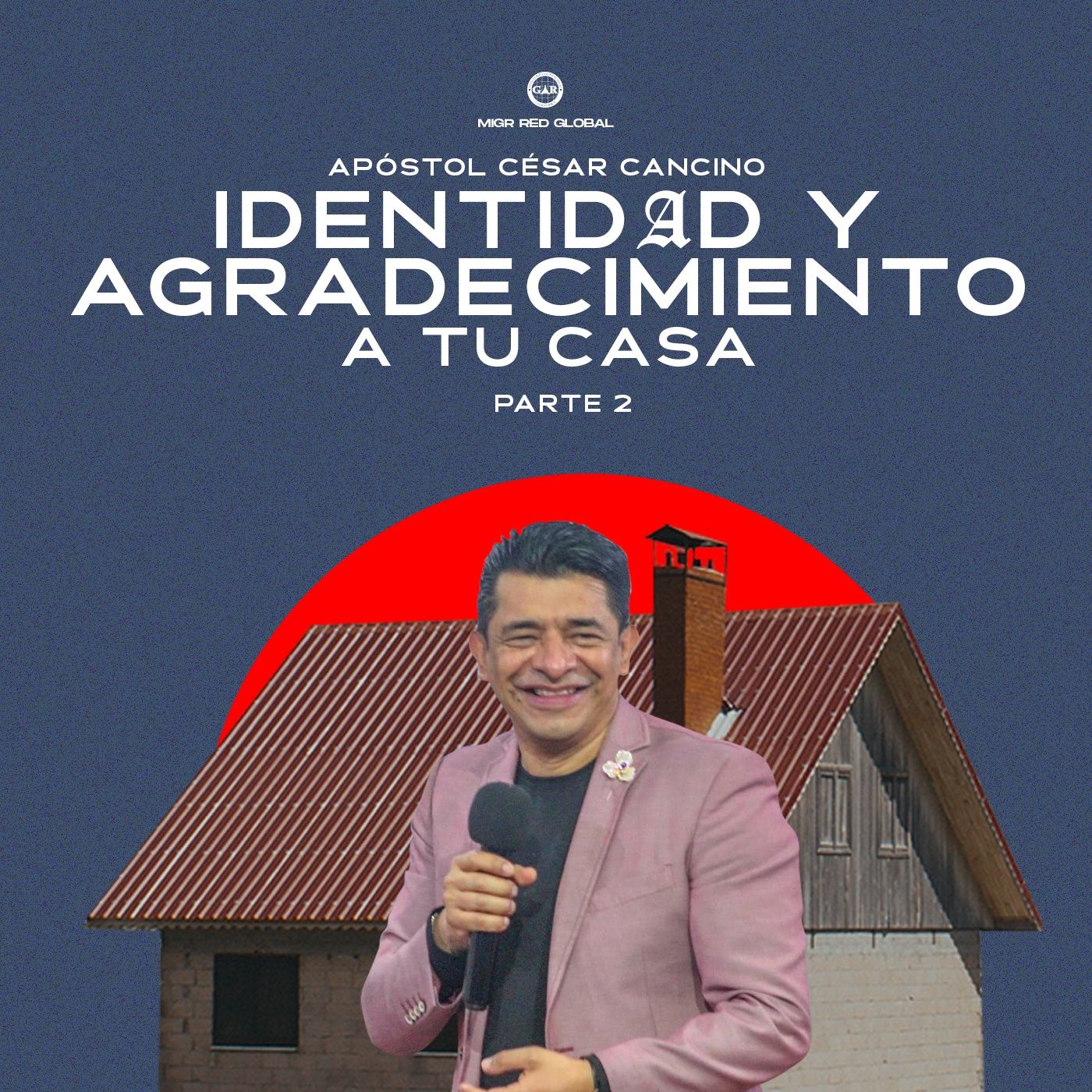 Identidad y agradecimiento en tu casa. pt2