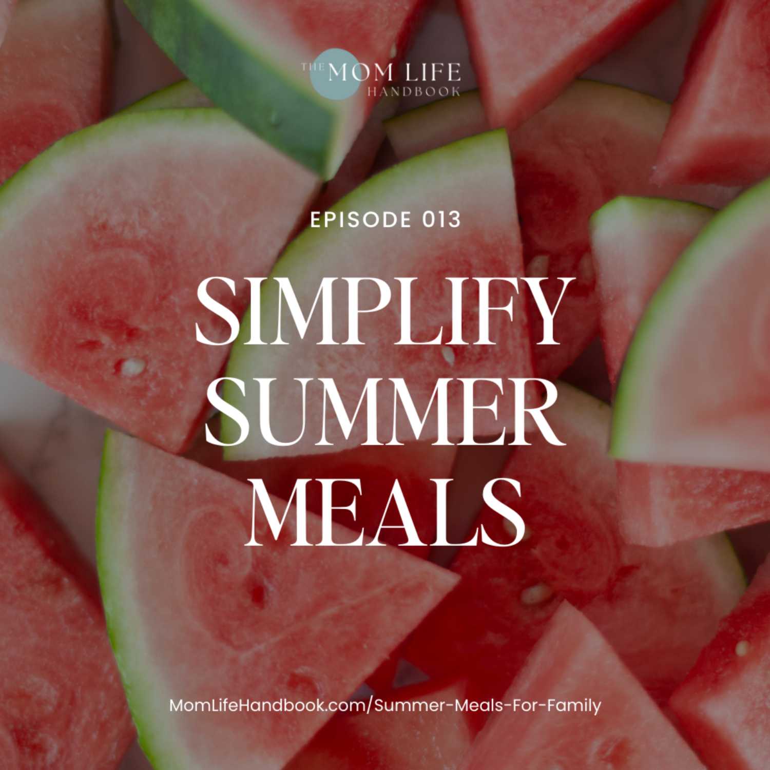 Simplifying Summer Meals for Your Family