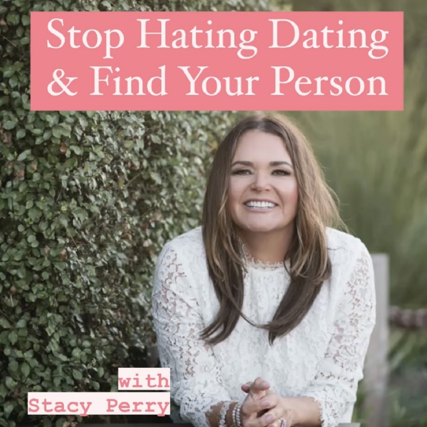 Episode 12: Why You Hate Dating - Part 1 - Ewwwwww, Feelings….