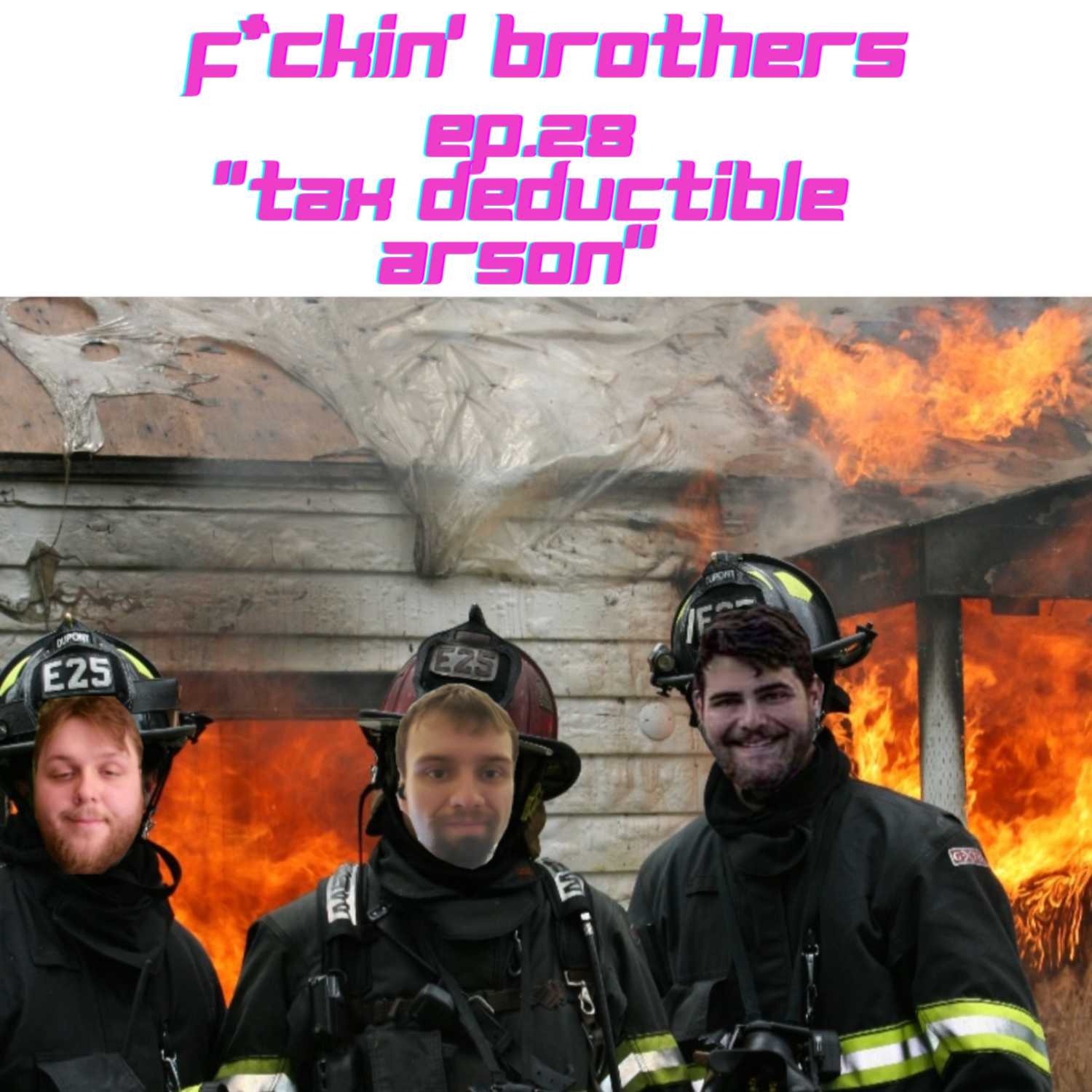 tax-deductible arson Ep.28 