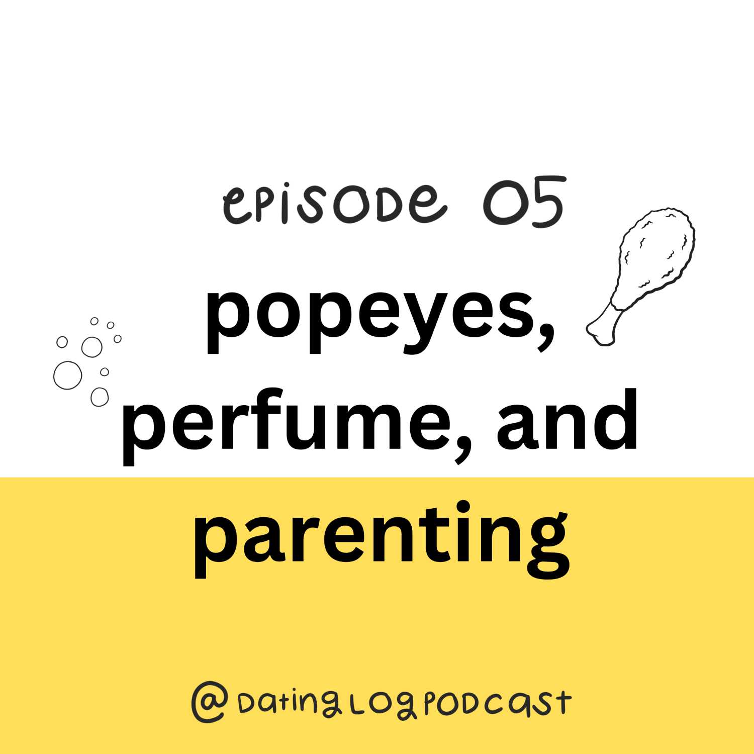 Popeyes, Perfume, and Parenting