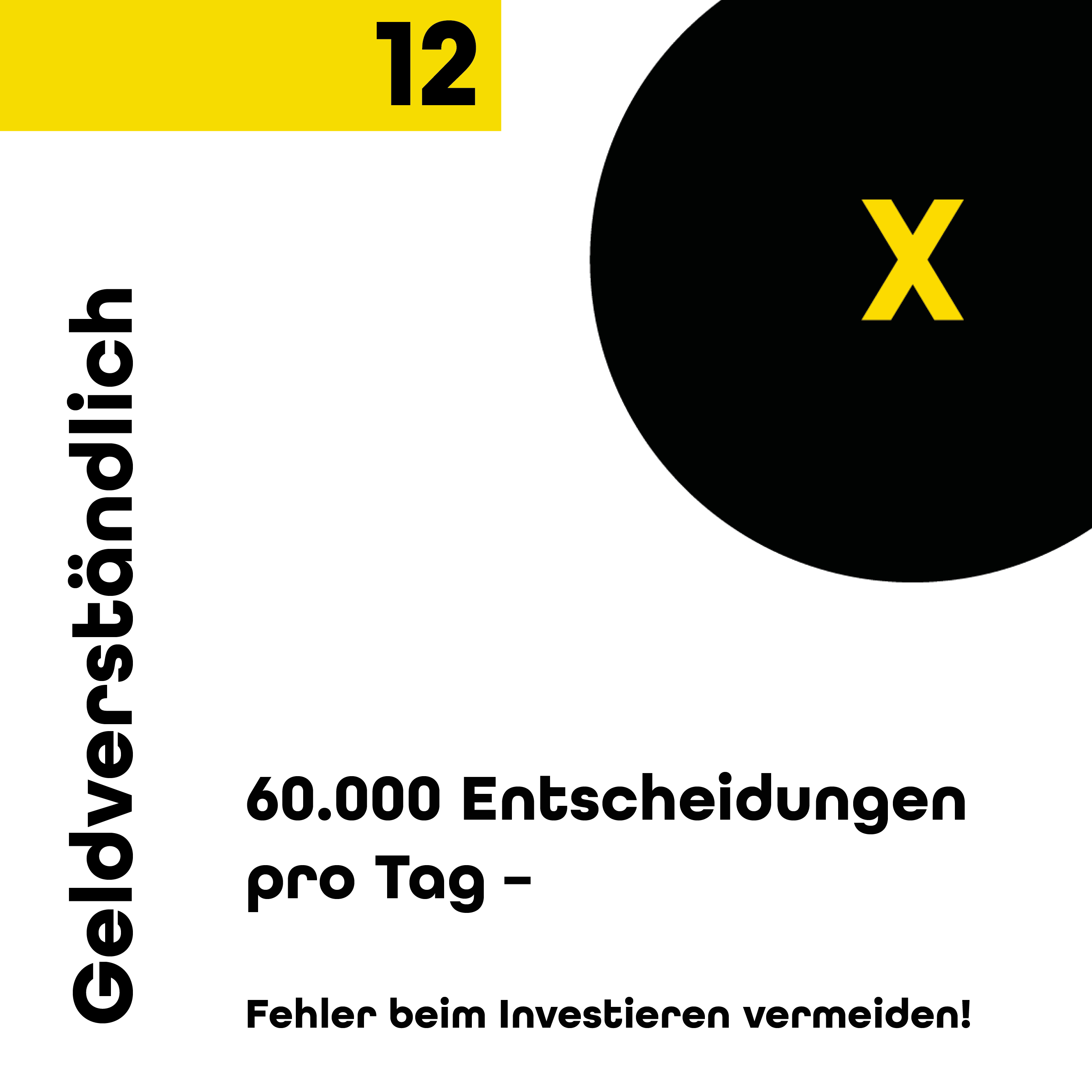 60.000 Entscheidungen pro Tag – Fehler beim Investieren vermeiden!