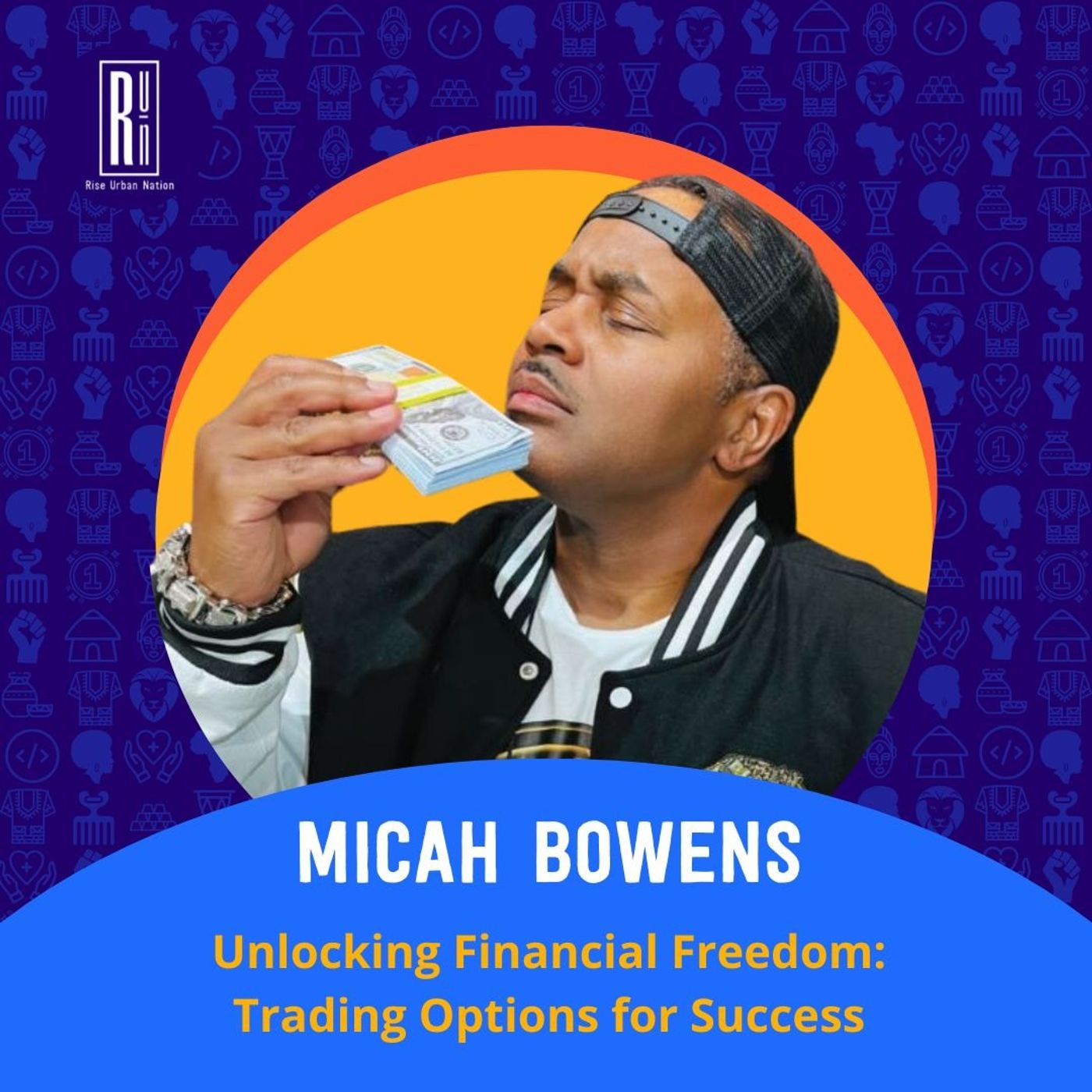 Unlocking Financial Freedom: Trading Options for Success with Micah Bowens