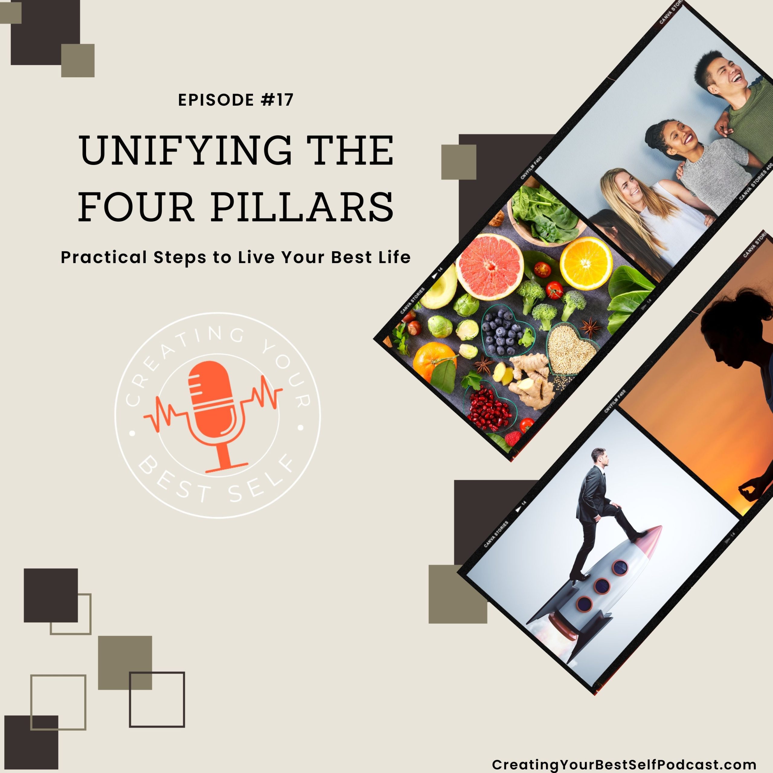 Unifying the Four Pillars: Practical Steps to Live Your Best Life