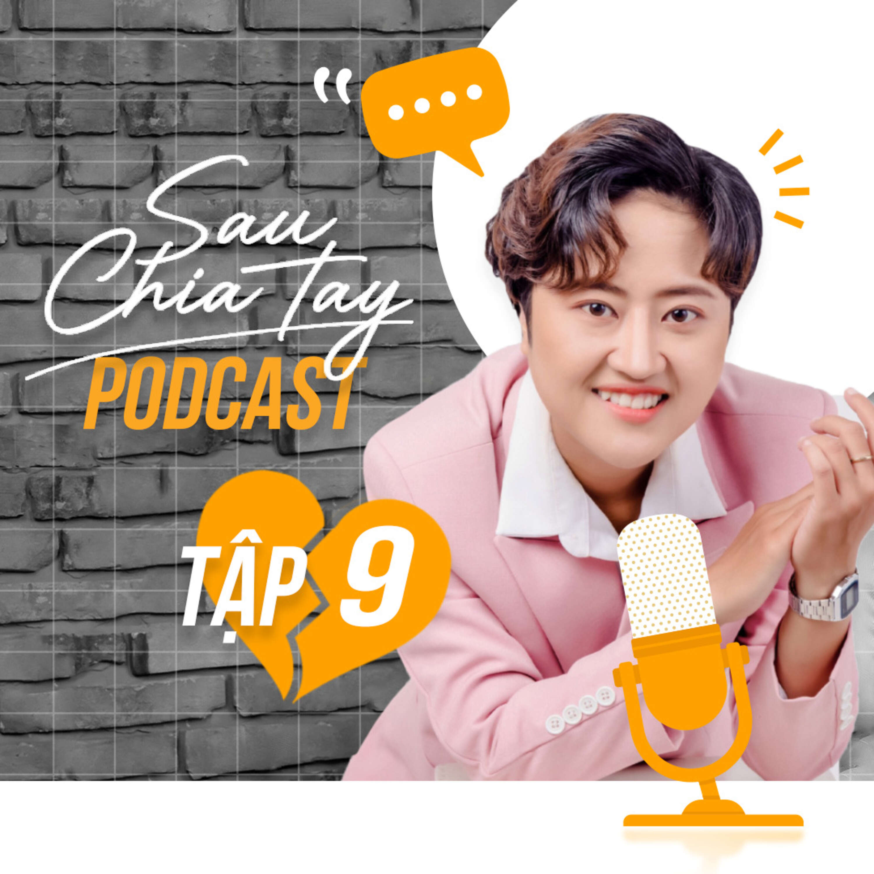 TALKSHOW: SAU CHIA TAY | Tập 9 (Tập đặc biệt): Host gặp "Host"