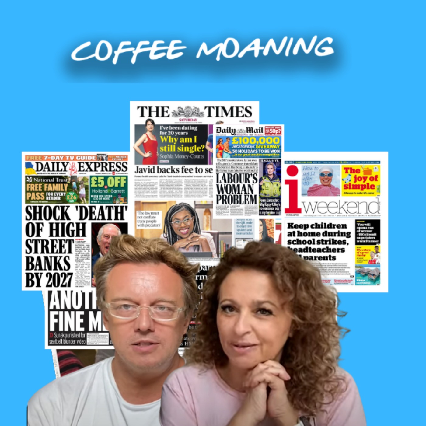 COFFEE MOANING The Saturday Papers - 8th July