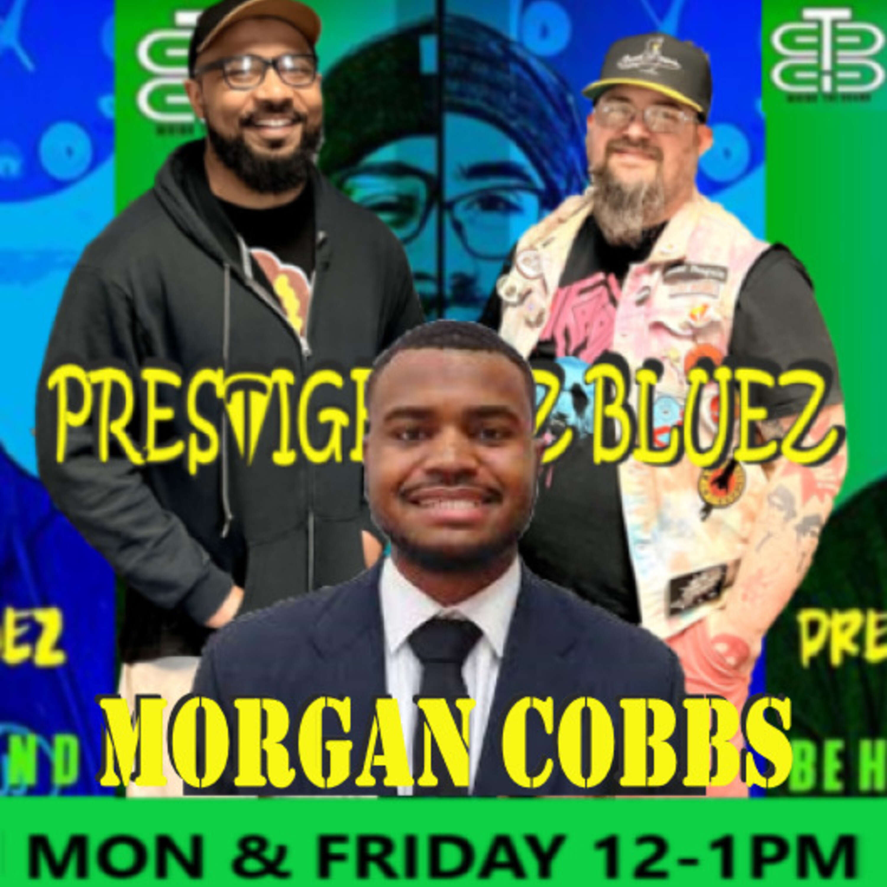 Behind the Brand with Prestige & EZ BlueZ:  Morgan Cobb “Cobbs Corner Podcast”