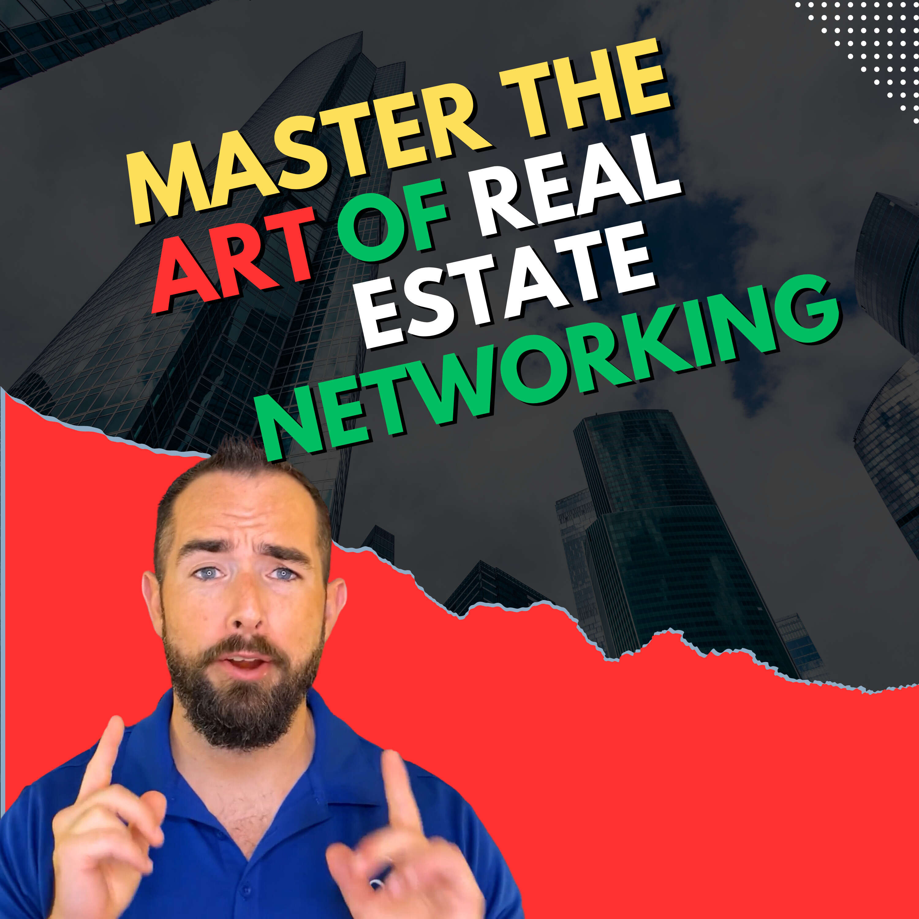 Networking Tips For Real Estate Agents  Building Connections That Count