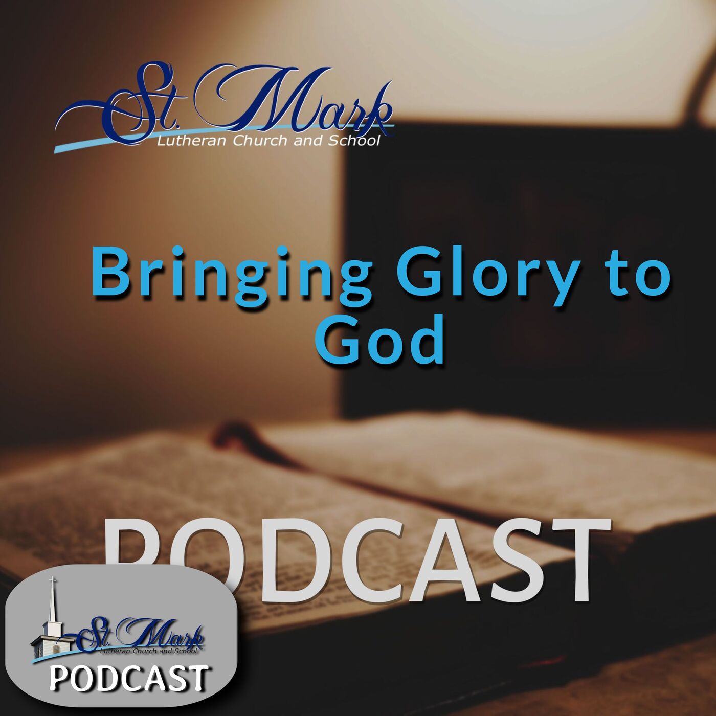 Bringing Glory to God