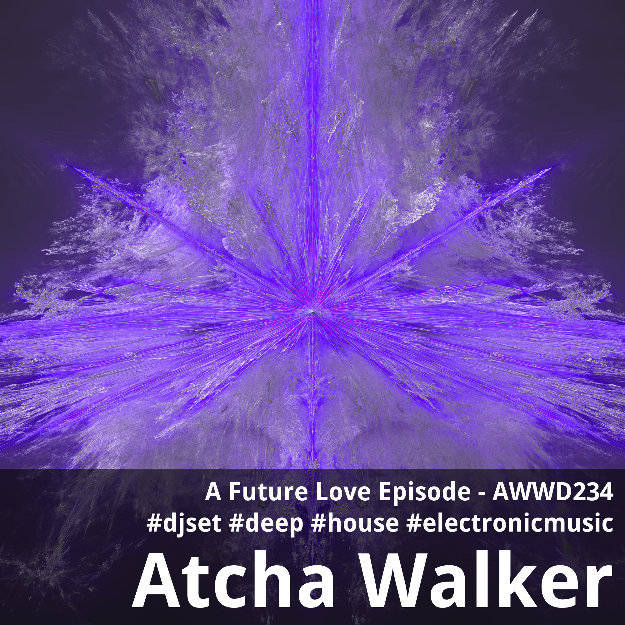 A Future Love Episode – AWWD234 – djset – deep – house – electronic music