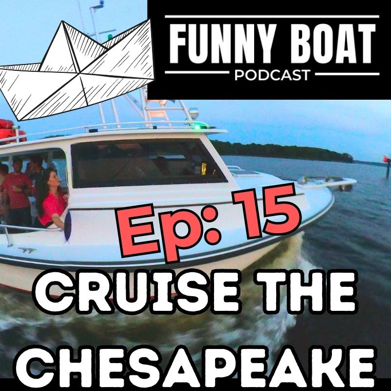 Ep 015 – Cruise the Chesapeake with Captain TJ Sanner