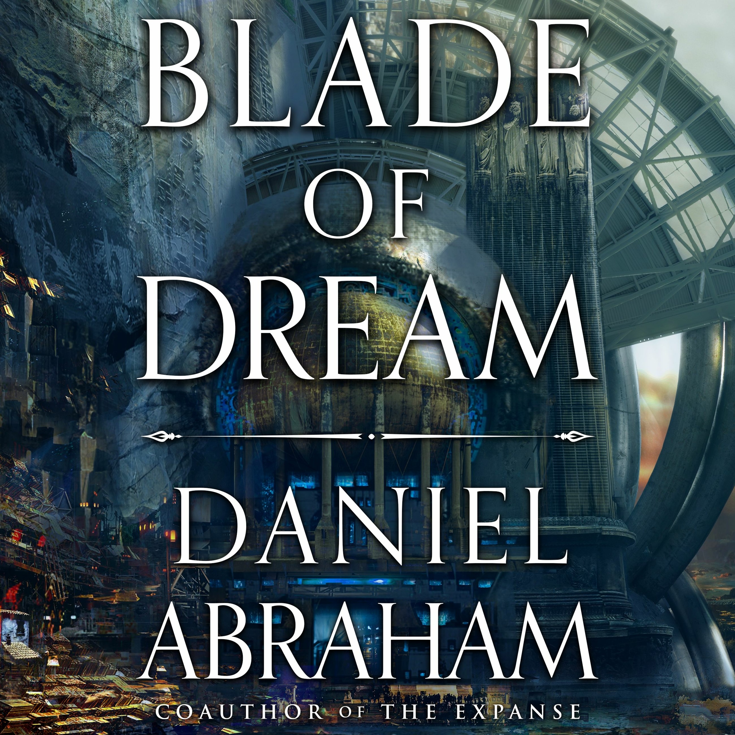 Blade of Dream by Daniel Abraham, read by Sean Rohani (Audiobook extract)