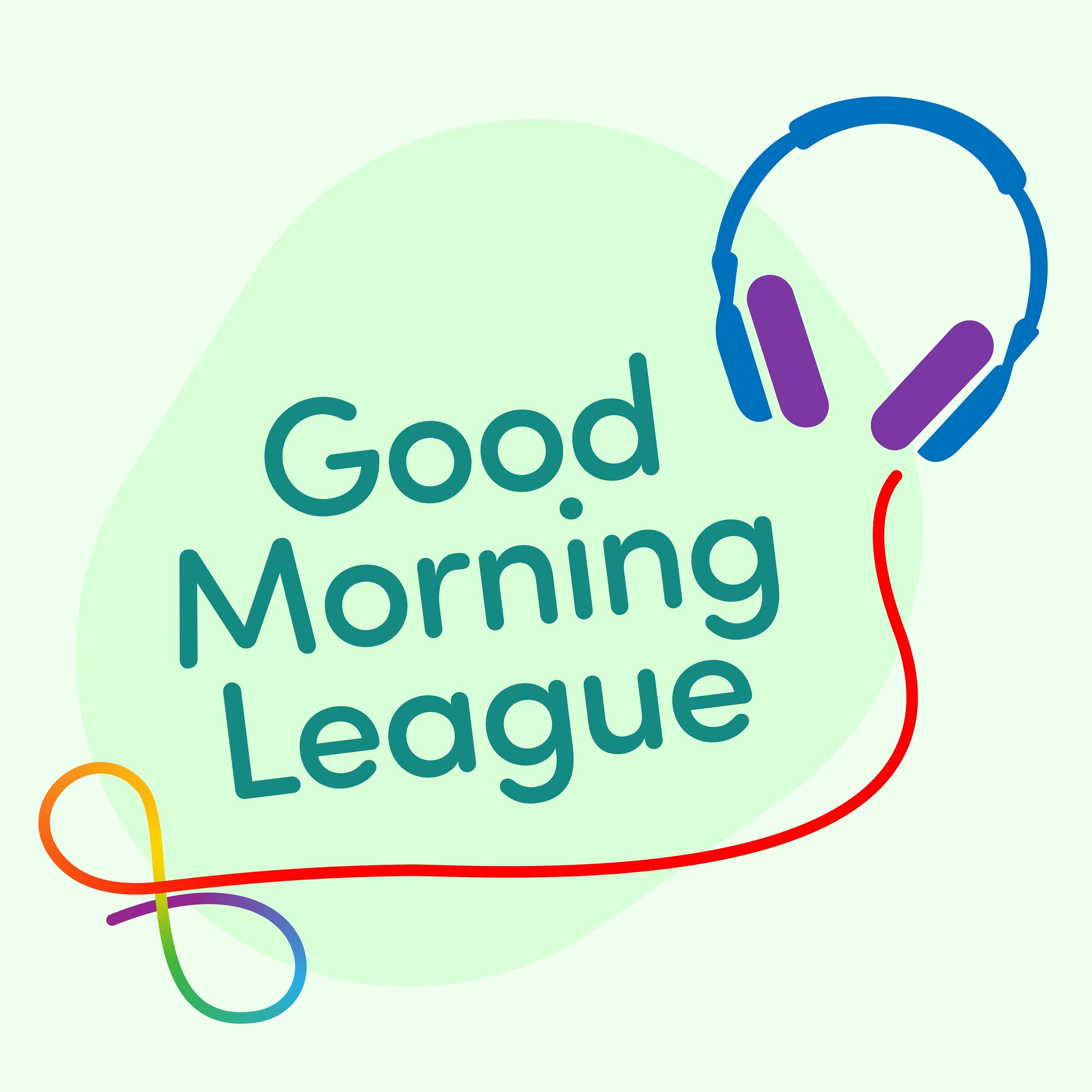 Good Morning League - Episode 02 - Sammi Robertson and Bailey's Team