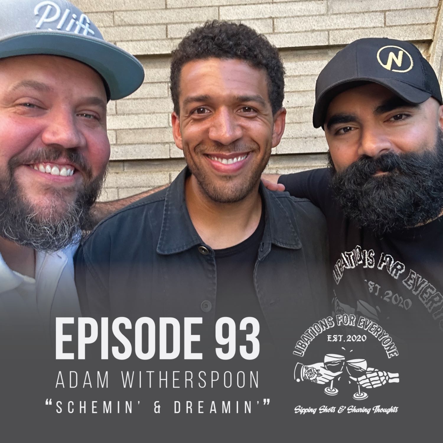 Schemin' & Dreamin' with Adam Witherspoon