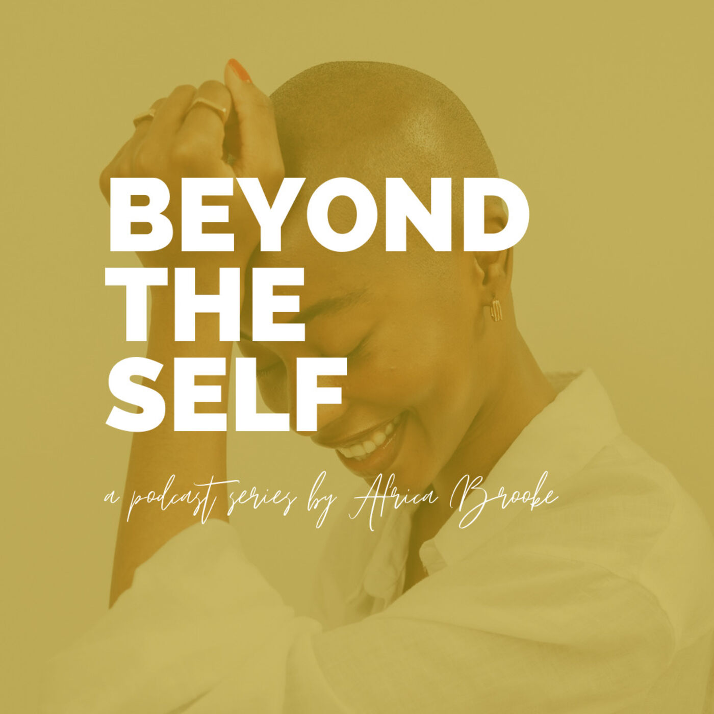 Beyond the Self with Africa Brooke 