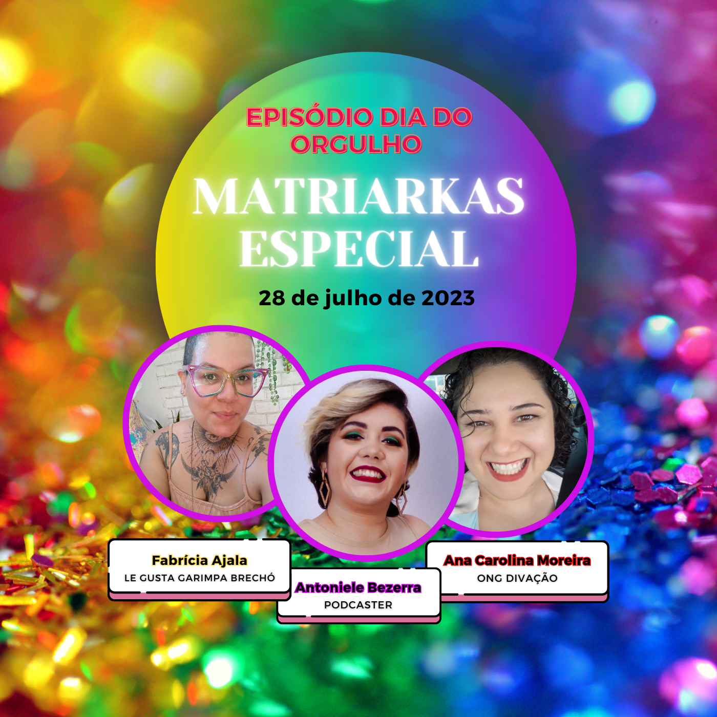 Matriarkas Especial: Dia Internacional do Orgulho LGBTQIAPN+