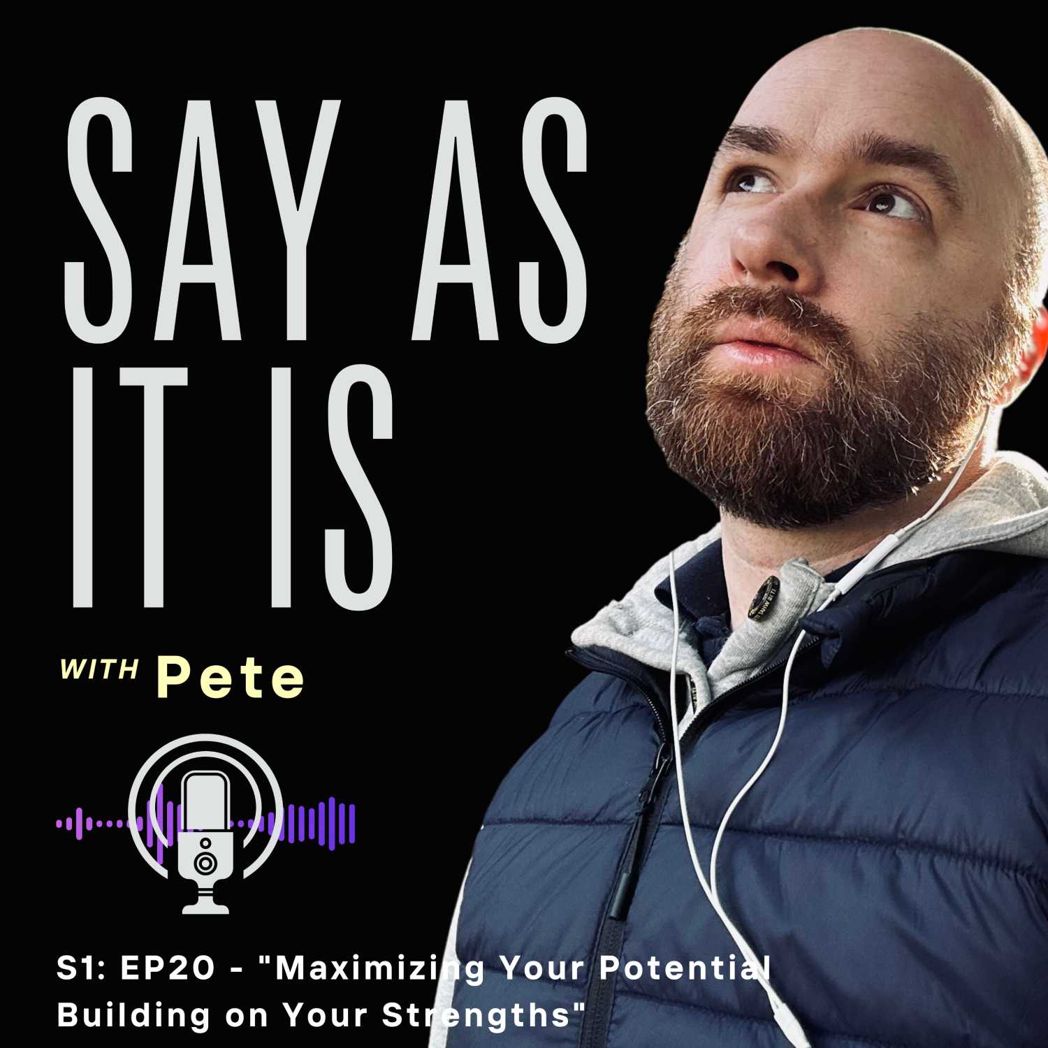 S01 E20 - "Maximizing Your Potential: Building on Your Strengths"