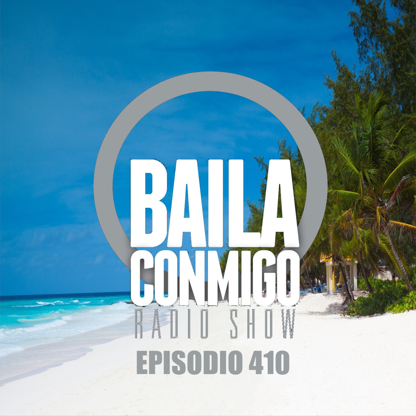 BailaConmigo RadioShow Episodio 410