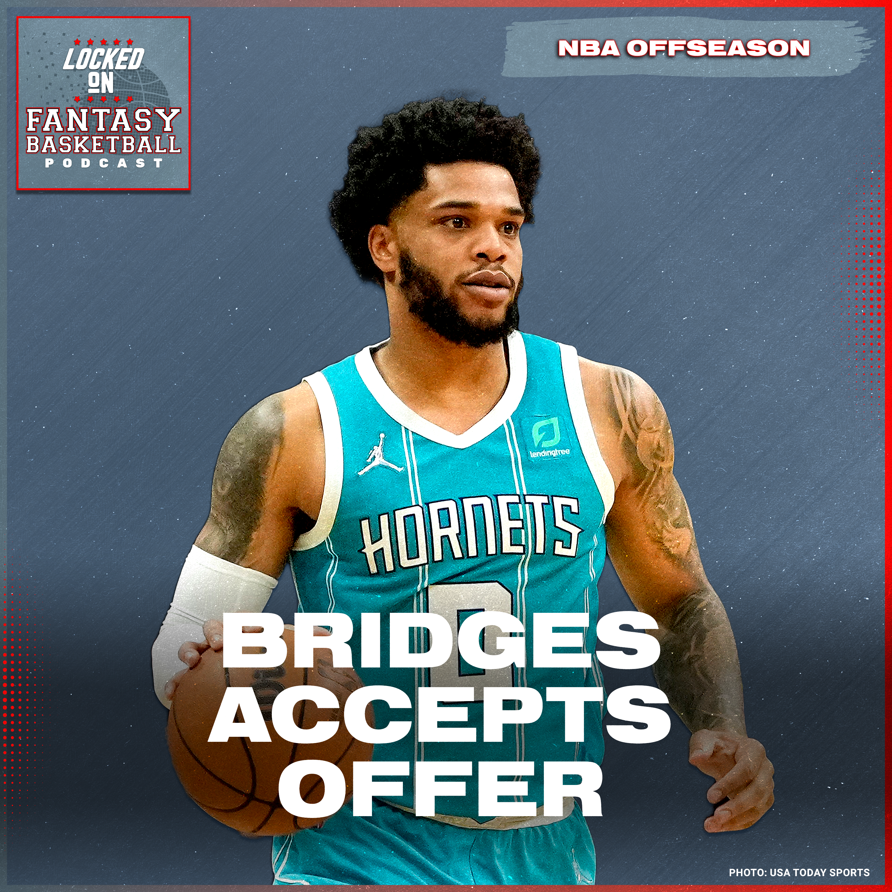 NBA Free Agency Day 3: Bridges Returns, Contract Re-negotiations, And Best Available