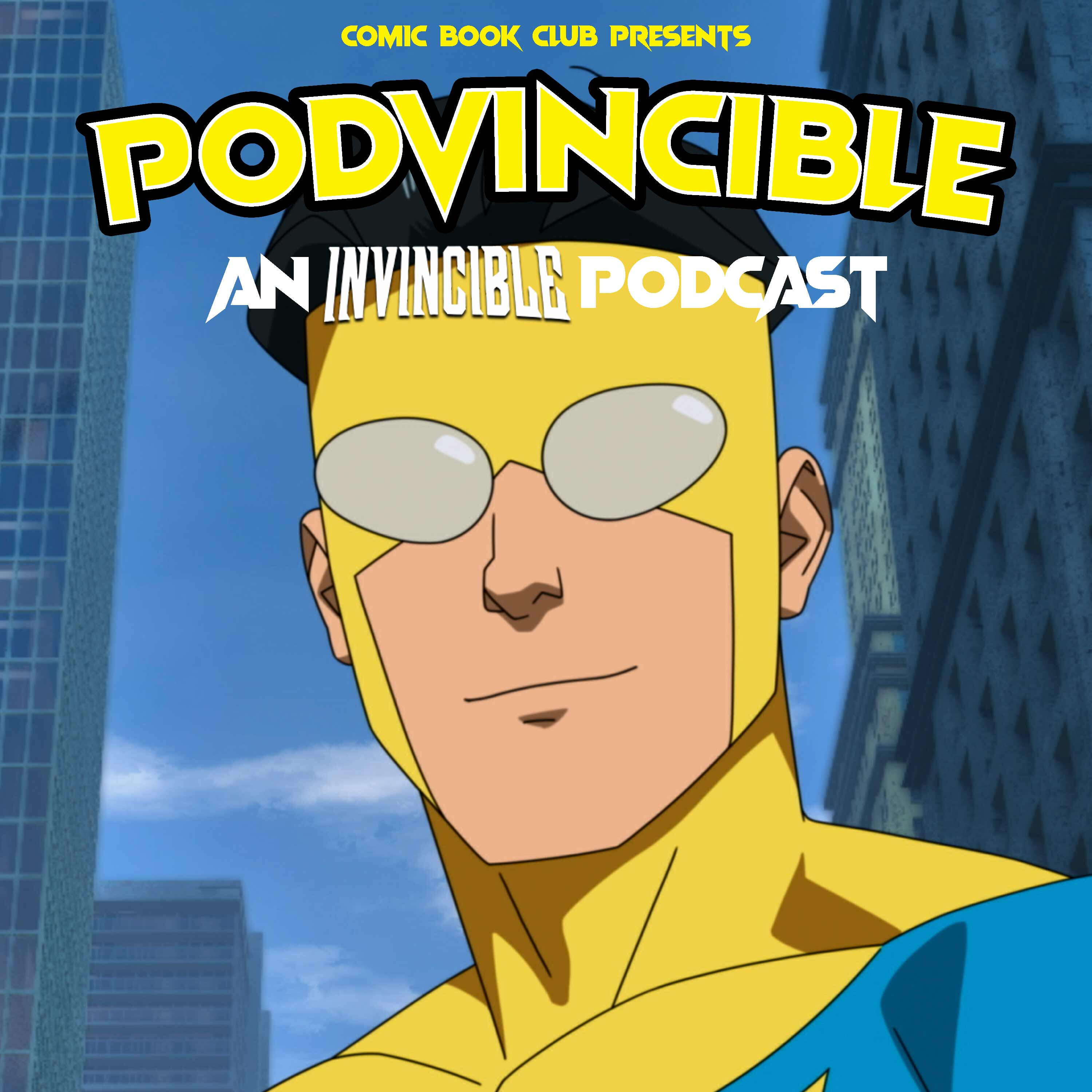 Podvincible: An Invincible Podcast 