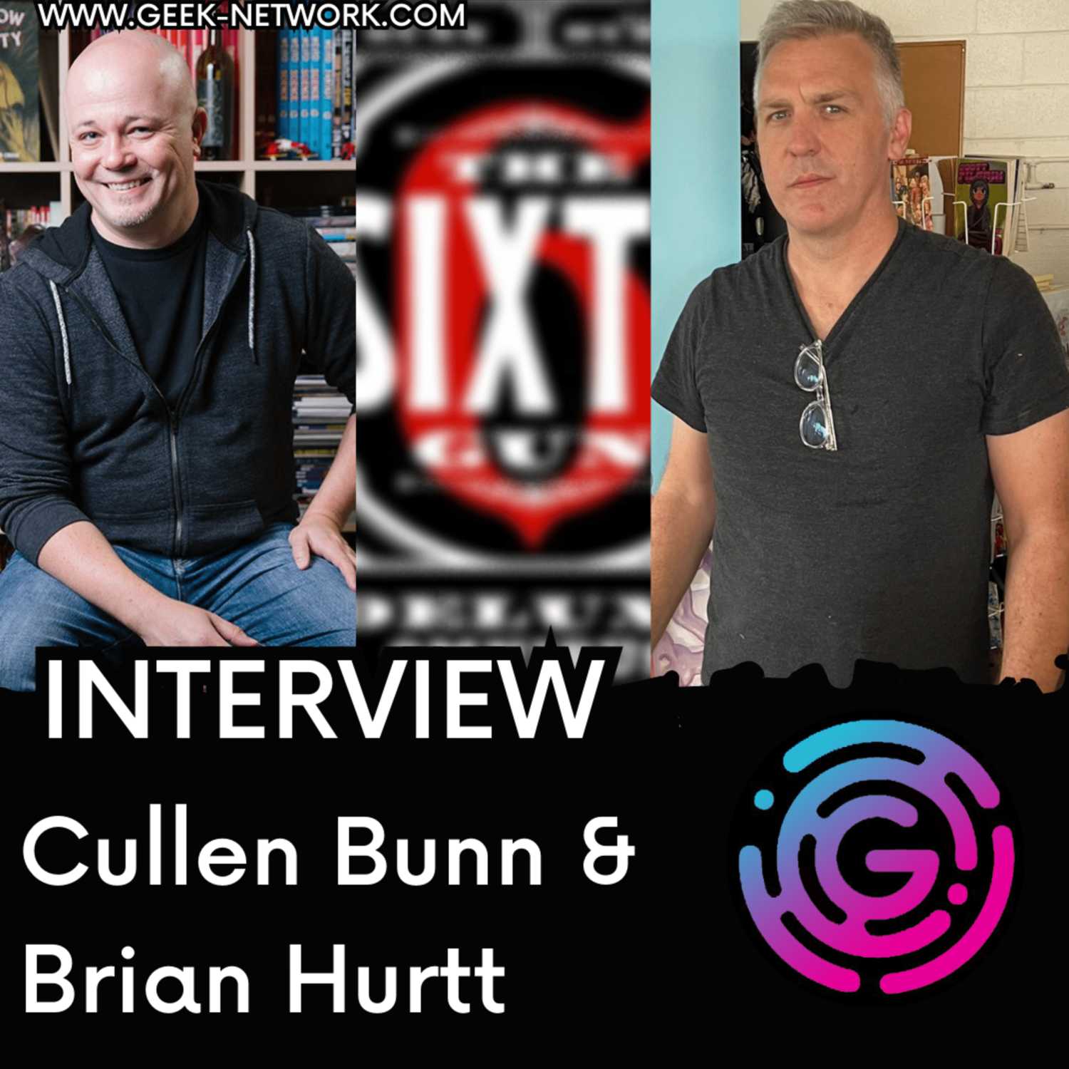 Cullen Bunn & Brian Hurtt Interview - The Sixth Gun