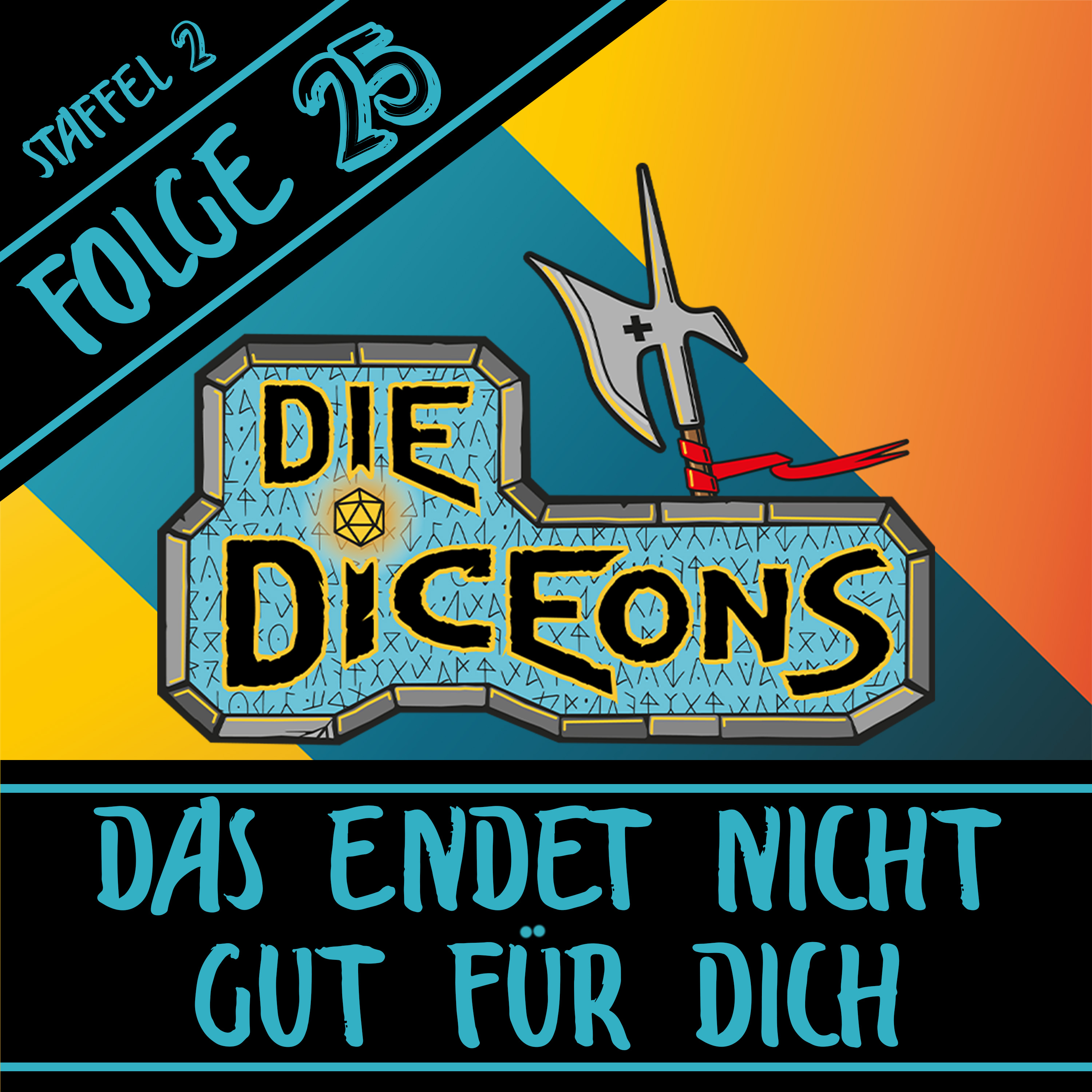 Die Diceons | S2E25 | Das endet nicht gut für dich