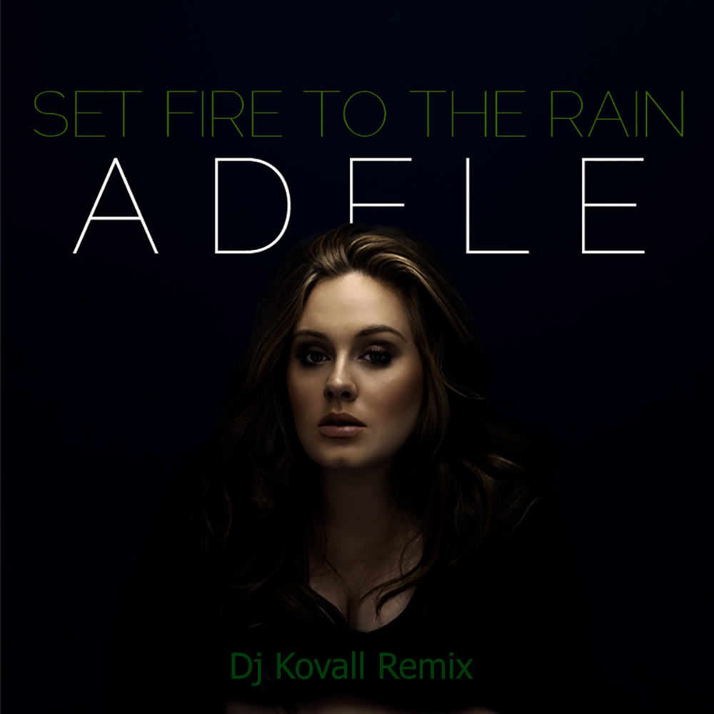 Set Fire(Dj Kovall Remix)