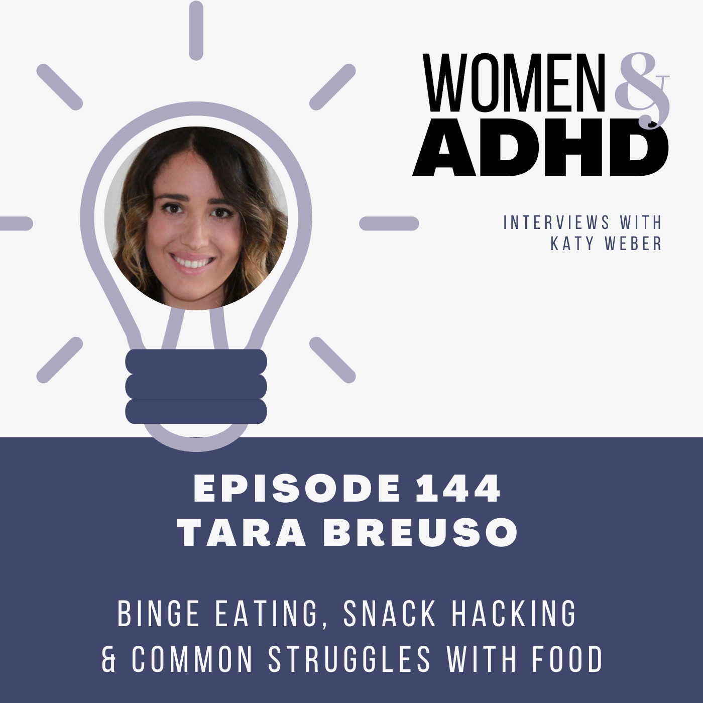 Tara Breuso: Binge eating, snack hacking & common struggles with food