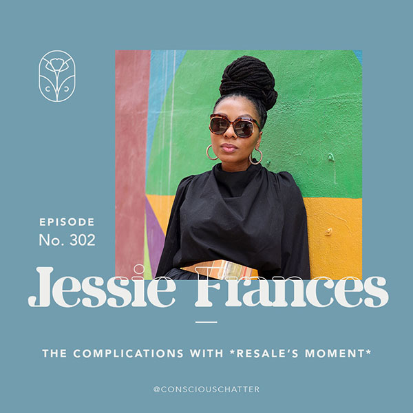 Jessie Frances (@cappuccinosandconsignment) on the complications with resale's *moment* — fast fashion addictions becoming secondhand addictions, luxury's obsession with exclusivity & the gentrification of thrifting